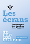 Les écrans
