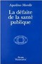 La défaite de la santé publique Image 1