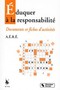 Eduquer à la responsabilité
