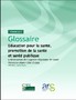 Glossaire éducation pour la santé, promotion de la santé et santé publique à destination de l'Agence régionale de santé Provence-Alpes-Cote d'Azur